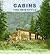 Cabins: The New Style