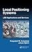 Local Positioning Systems: LBS Applications and Services