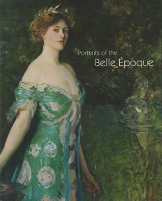 Portraits of the Belle Epoque (Hardcover)
