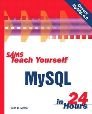 Sams Teach Yourself Mysql in 24 Hours (Paperback)
