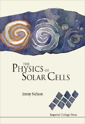 The Physics of Solar Cells (Paperback)
