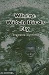Where Witch Birds Fly