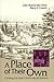 A Place of Their Own: Creat...