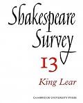 Shakespeare Survey 13: King Lear
