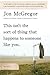 This Isn't the Sort of Thing That Happens to Someone Like You: Stories