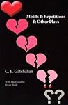 Motifs & Repetitions & Other Plays