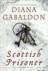 The Scottish Prisoner by Diana Gabaldon