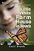 Little White Farm House In Iowa: Precious Memories Book1, the first 10 years
