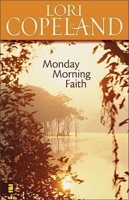Monday Morning Faith (Paperback)