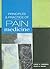 Principles & Practice of Pain Medicine by Carol A. Warfield