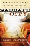 Sabbath in the City: Sustaining Urban Pastoral Excellence