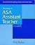 Becoming an Asa Assistant Teacher  by Phil Butler