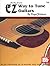 EZ Way to Tune Guitars
