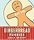 Gingerbread Funnies by Adam Scheff