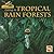 Living in Tropical Rain For...