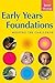 Early Years Foundations: Meeting the Challenge
