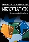 Negotiation: Communication for Diverse Settings
