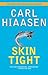 Skin Tight by Carl Hiaasen