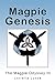 Magpie Genesis: The Magpie ...