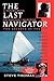 The Last Navigator by Steve    Thomas
