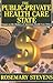 The Public-private Health Care State by Rosemary  Stevens