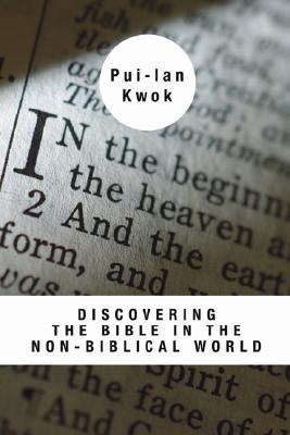Discovering the Bible in the Non-Biblical World (Bible & Liberation)
