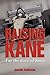 Raising Kane