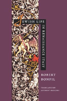 Jewish Life in Renaissance Italy (Hardcover)
