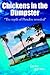 Chickens in the Dumpster: "The myth of Paradise revealed"