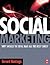 Social Marketing: Why should the Devil have all the best tunes?