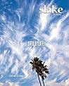 Slake- Los Angeles: Still Life (A City and Its Stories)