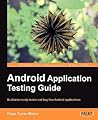 Android Application Testing Guide