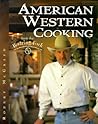 American Western Cooking: From the Roaring Fork