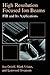 High Resolution Focused Ion Beams: FIB and its Applications: The Physics of Liquid Metal Ion Sources and Ion Optics and Their Application to Focused Ion Beam Technology