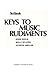 Keys to Music Rudiments: Te...