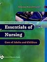 Essentials of Nursing, Care of Adults and Children (Study Guide to Accompany Timby-Smith's Textbook)