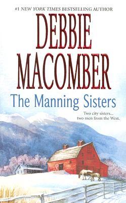 The Manning Sisters (Manning Sisters, #1-2)