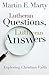 Lutheran Questions, Lutheran Answers: Exploring Christian Faith