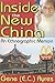 Inside the New China: An Ethnographic Memoir