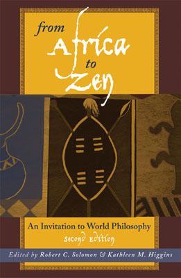 From Africa to Zen: An Invitation to World Philosophy (Paperback)