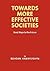 Towards More Effective Societies: Road Maps to the Future