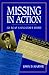 Missing in Action by John D. Harvie Missing in Action by John D. Harvie