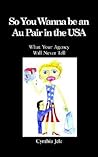 So You Wanna Be an Au Pair in the USA