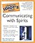 The Complete Idiot's Guide to Communicating With Spirits