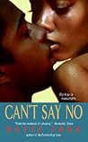 Can't Say No: A S...