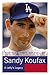 Sandy Koufax: A Lefty's Legacy