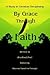 By Grace Through Faith: A Study In Christian Discipleship