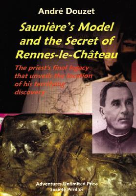SAUNIER'S MODEL & THE SECRET OF RENNES (Paperback)