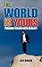The World Is Yours: Turning...
