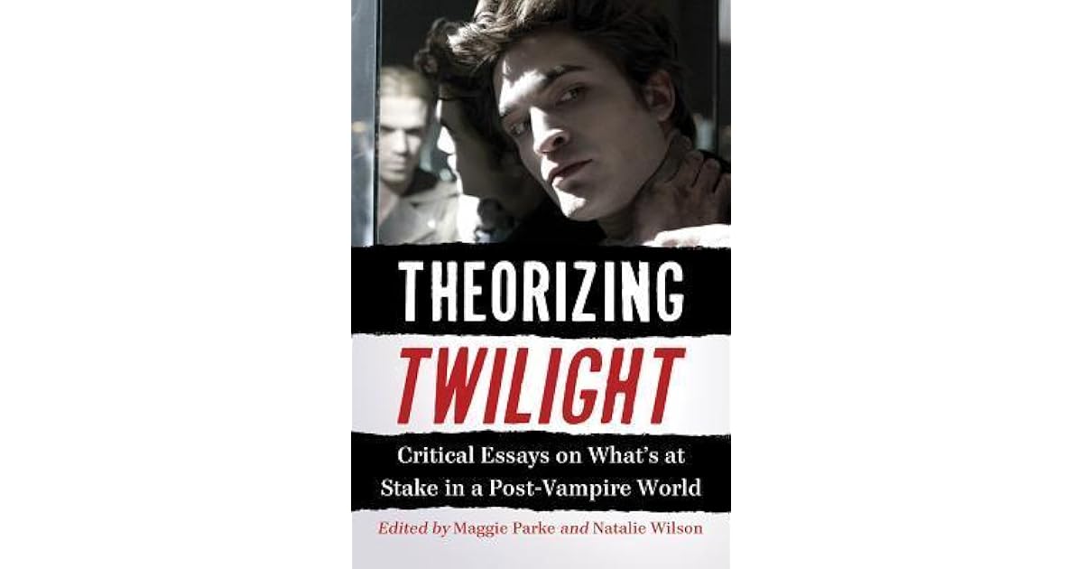 Twilight critical essays 08 image